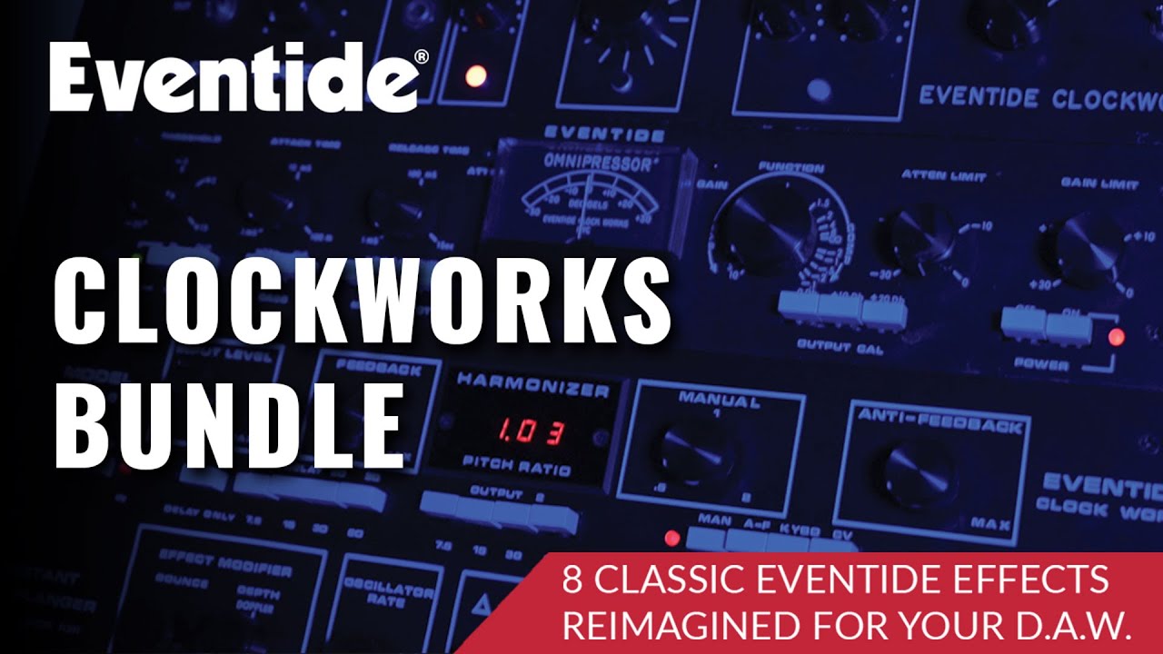 Eventide Clockworks Bundle